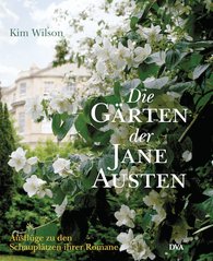 Die Gärten der Jane Austen